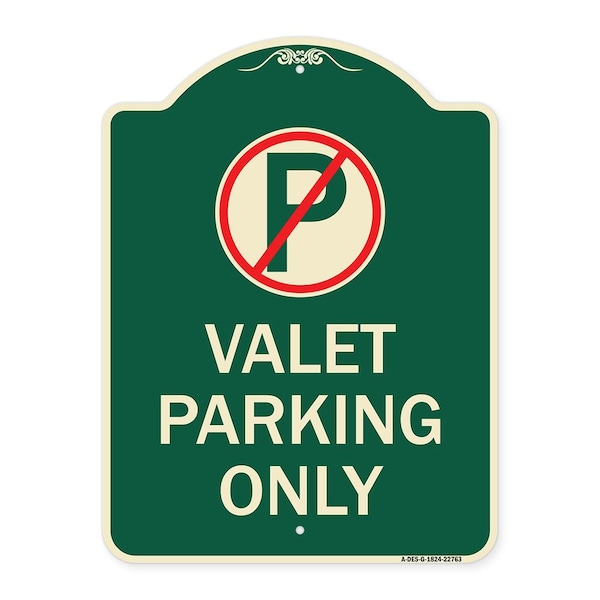 Signmission Designer Series Valet Parking Only, Green & Tan Heavy-Gauge Aluminum Sign, 24" x 18", G-1824-22763 A-DES-G-1824-22763 - main